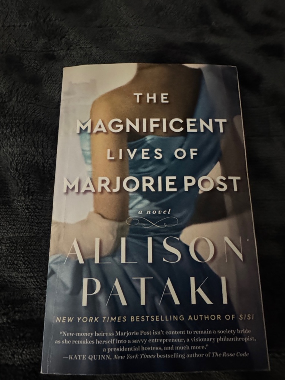 The Magnificent Lives of Marjorie Post by Allison Pataki - Blue Cover